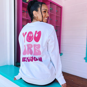 You Are Enough Longsleeve